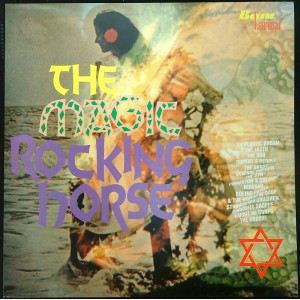 Various THE MAGIC ROCKING HORSE (Bam-Caruso Records – KIRI 106) UK 1988 compilation LP of 60's recordings (Psychedelic Rock, Baroque Pop, Sunshine Pop)